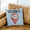 Gangsta Mom Pillow Cover For Dog Lovers's