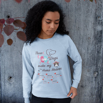 These Dogs Make My Home Heaven Personalized Sweatshirt