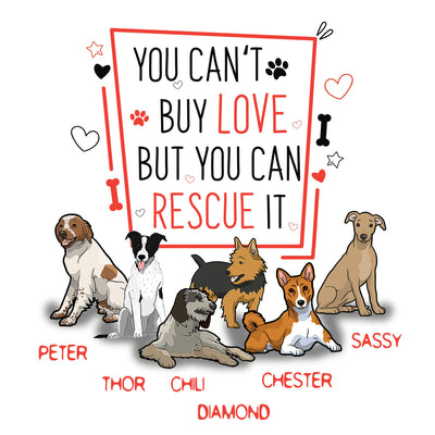 You Cant Buy Love... Customized Mug For Rescue Dog Lovers