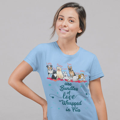 Bundle Of Love Customized Dog Lovers Tee