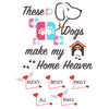 These Dogs Make My Home Heaven Personalized Sweatshirt