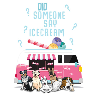 Did Someone Say Ice Cream? Customized Mug For Dog Lovers