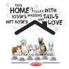 This Home Is Filled With Wagging Tails And Love... Hoodie For Dog Lovers