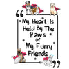 My Heart Is Held By The Paws.. Customized Dog Lovers Mug