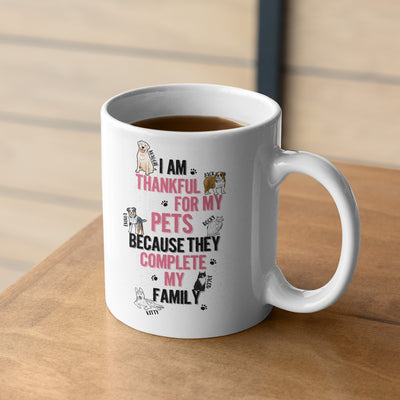 I Am Thankfull For My Pets... Customized Mug For Pet Lovers