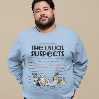 The Usual Suspect - Personalized Sweatshirt For Dog Lovers