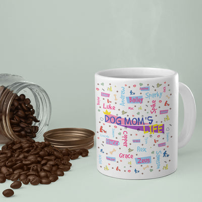 Dog Mom Life Customized Mug for Dog Lovers