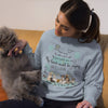 My Heart Would Be Empty.. Customized Sweatshirt For Pet Lovers