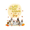 Will Trade Kisses For Pie Customized Pillow CoverFor Pet Lovers