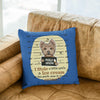 I Stole A Little Girls Ice Cream? Customized Pillow Cover For Dog  Lover