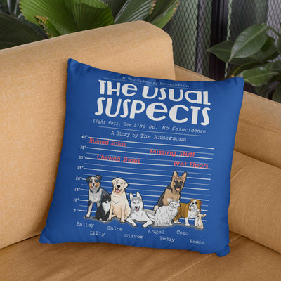 The Usual Suspect - Personalized Pillow Cover For Dog Lovers