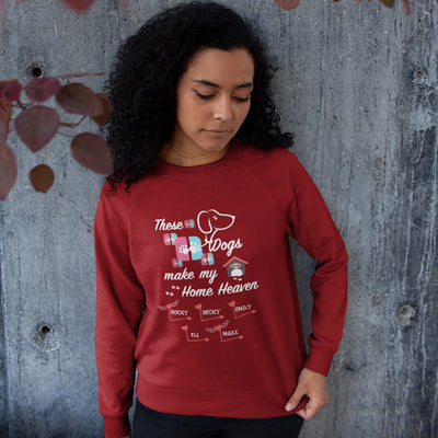 These Dogs Make My Home Heaven Personalized Sweatshirt