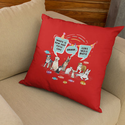 Where Is The New Year Party Cake... Customized Pillow Cover For Dog Lovers