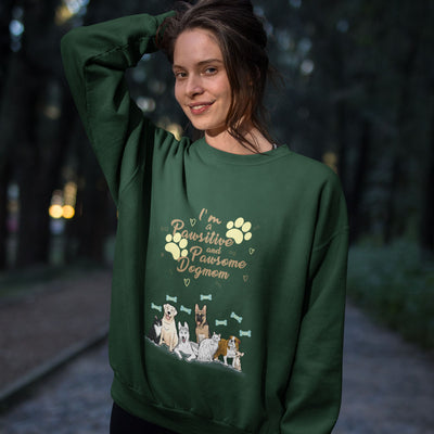 I'm A Pawsitive And Pawsome Dog Lovers Sweatshirt