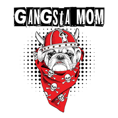 Gangsta Mom Mug For Dog Lovers's