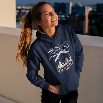 This Home Is Filled With Wagging Tails And Love... Hoodie For Dog Lovers