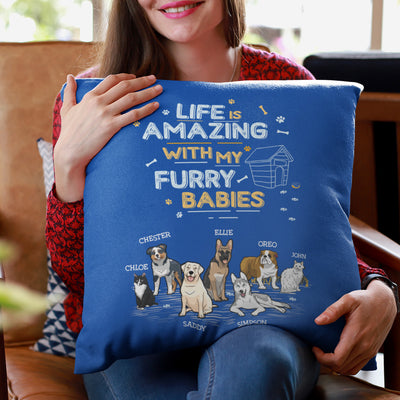 Life Is Amazing With Furry Babies Pillow Cover For Dog Lovers