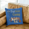 Furrest Gump Pillow Cover For Pet Lovers