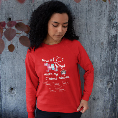 These Dogs Make My Home Heaven Personalized Sweatshirt