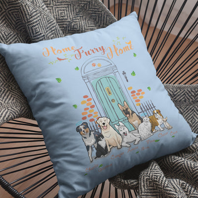 Home Furry Home Personalized Dog Lovers Pillow Cover