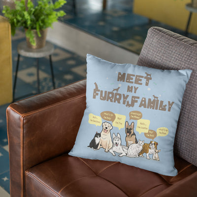 Meet My Furry Family Customized Pillow Cover