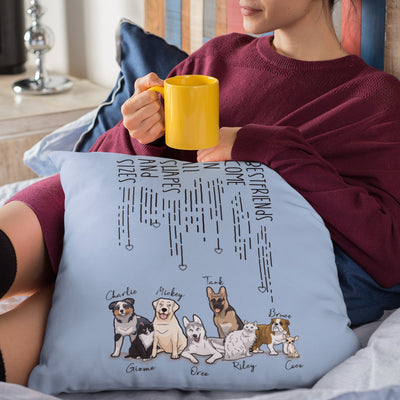 Best Friends Comes In Alll Shapes... Customized Pet Lovers Pillow Cover