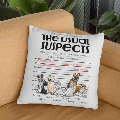 The Usual Suspect - Personalized Pillow Cover For Dog Lovers