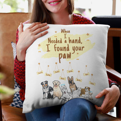 When I Needed A Hand Personalized Pillow Cover For Dog Lovers