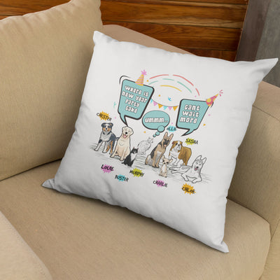 Where Is The New Year Party Cake... Customized Pillow Cover For Dog Lovers