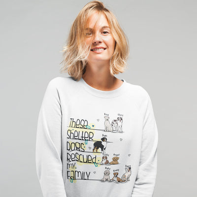 Rescued My Family Sweatshirt For Dog Lovers