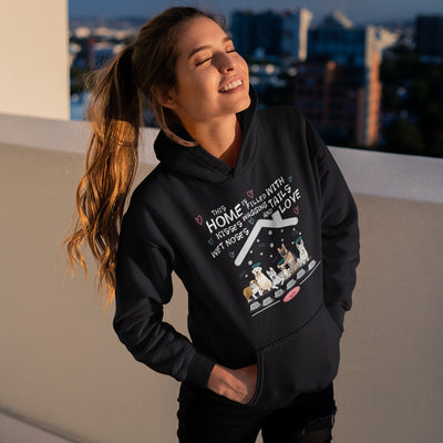 This Home Is Filled With Wagging Tails And Love... Hoodie For Dog Lovers